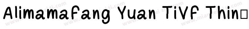 AlimamaFang Yuan TiVF Thin字体字体转换